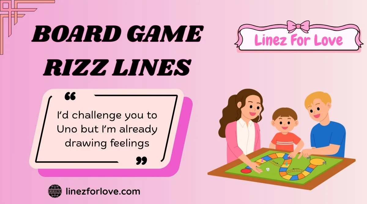 Board Game Rizz Lines