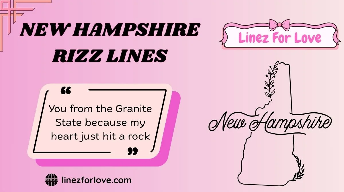 New Hampshire Rizz Lines