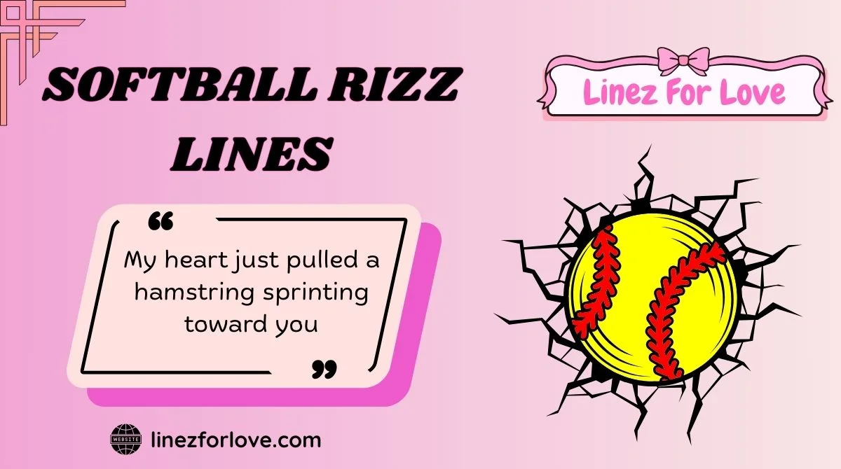 Softball Rizz Lines