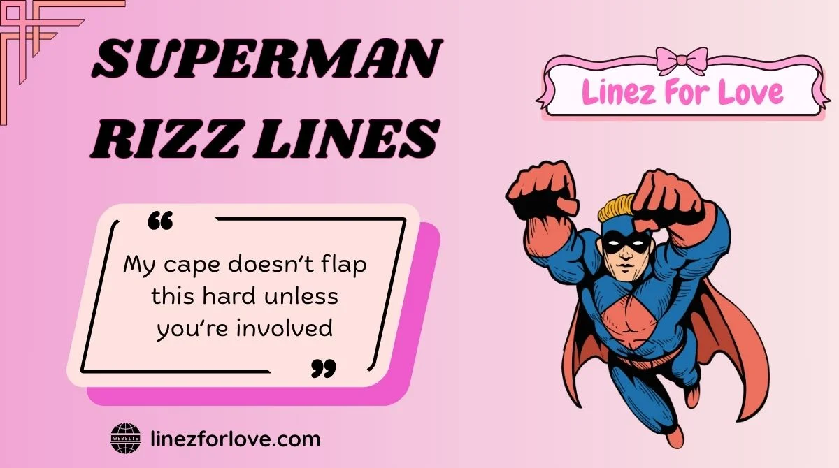 Superman Rizz Lines