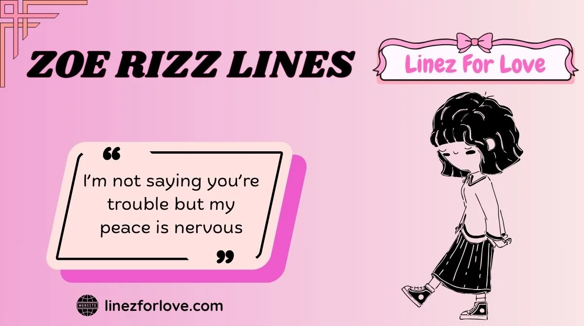 Zoe Rizz Lines