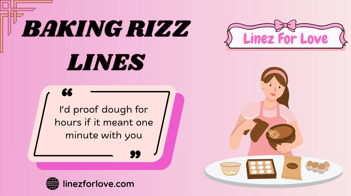 Baking Rizz Lines