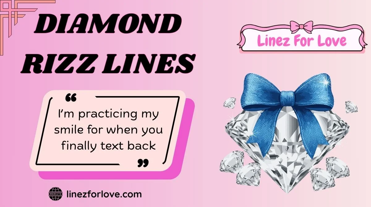 Diamond Rizz Lines