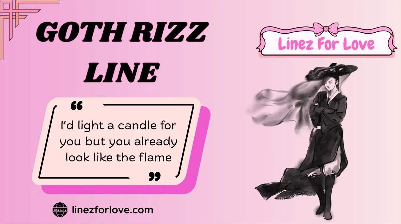 Goth Rizz Line