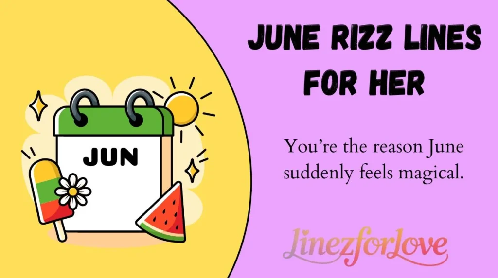 June Rizz Lines for Her