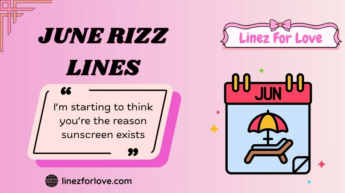 June Rizz Lines