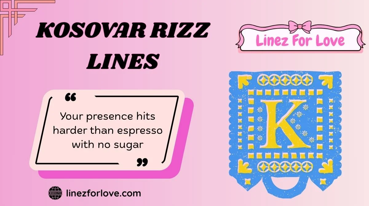 Kosovar Rizz Lines