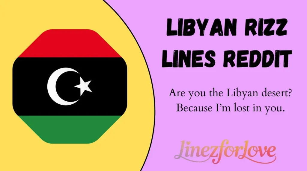 Libyan Rizz Lines Reddit