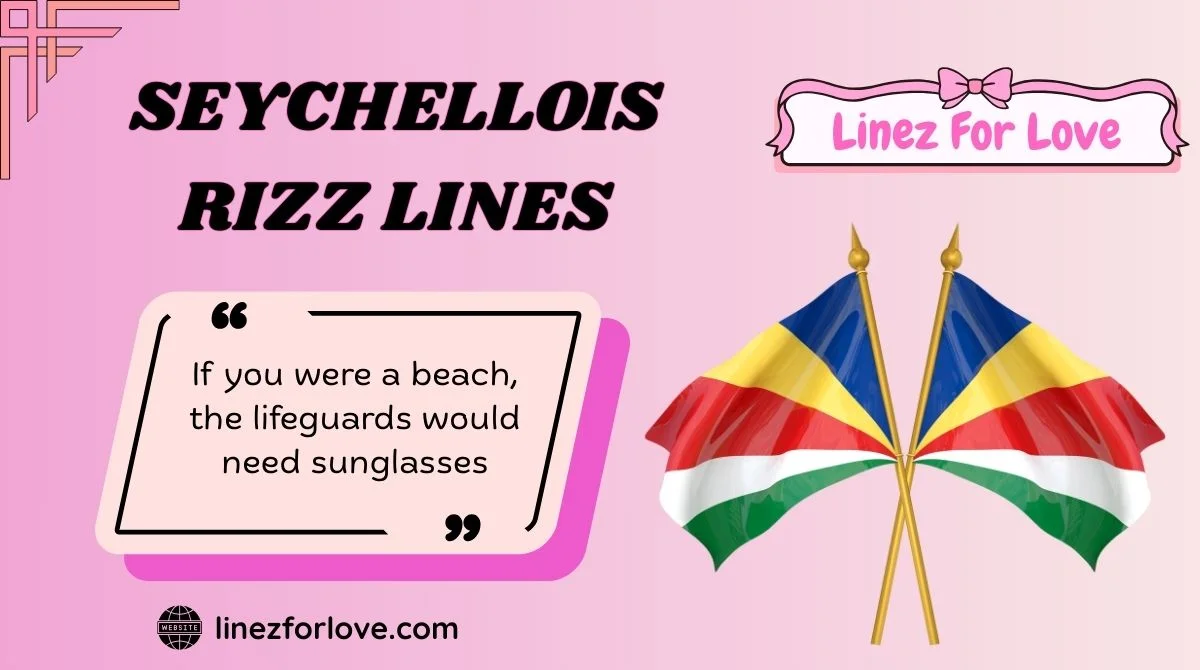 Seychellois Rizz Lines