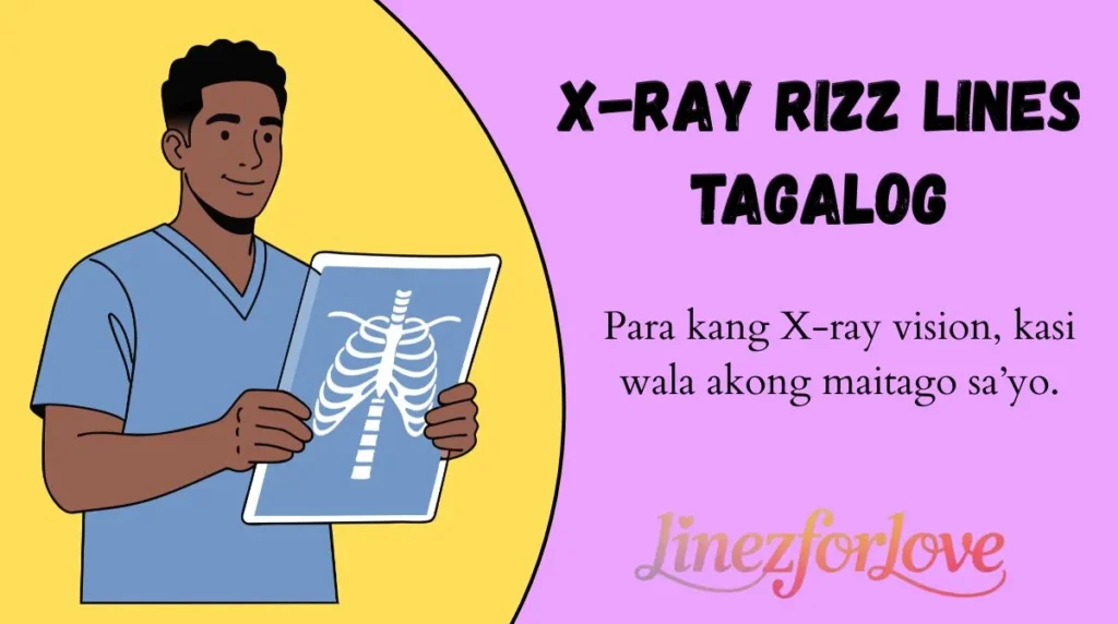 X-Ray Rizz Lines Tagalog