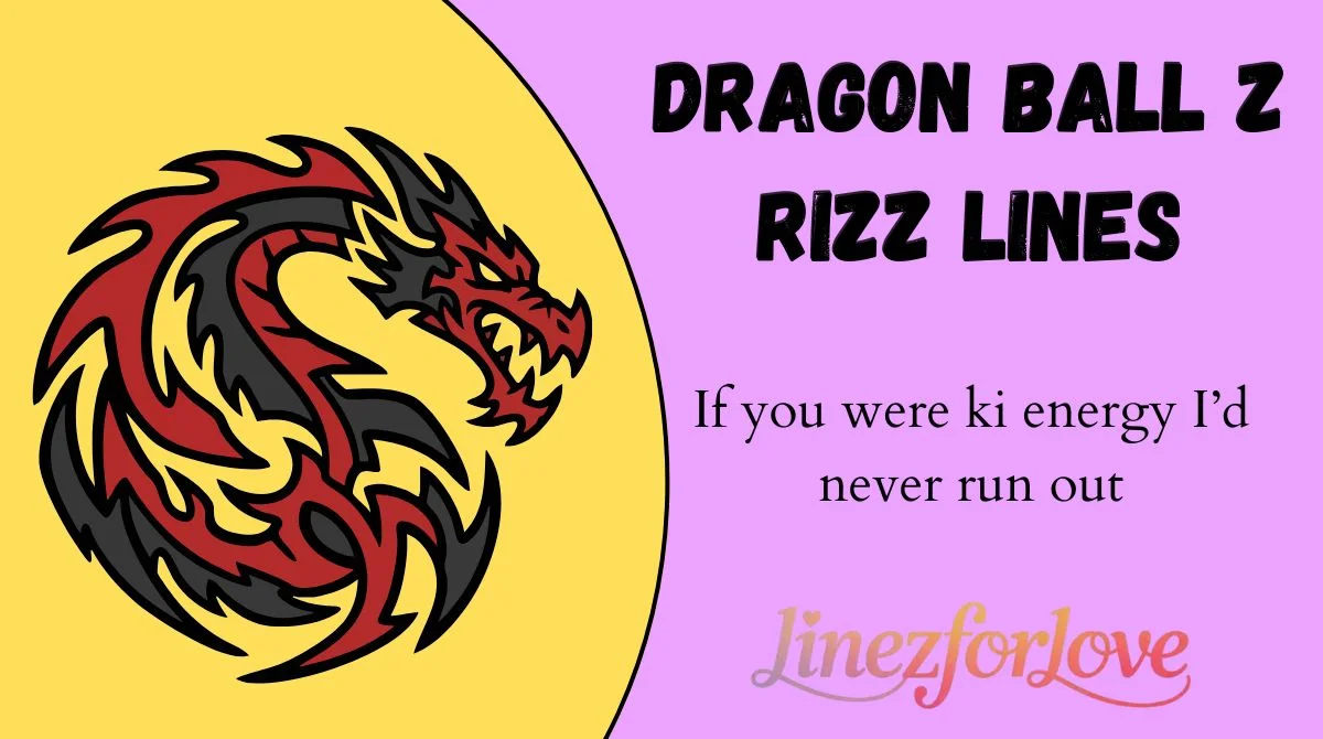 Dragon Ball Z Rizz Lines