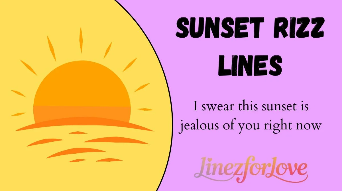 Sunset Rizz Lines
