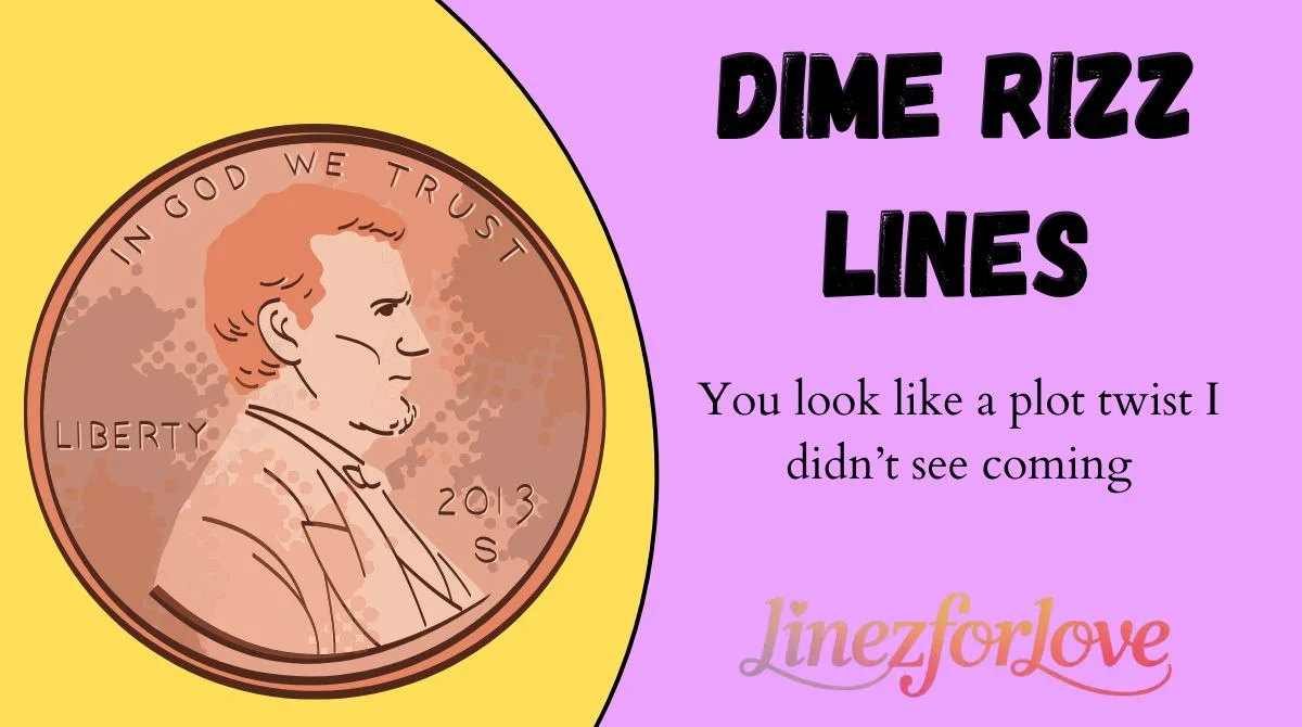 Dime Rizz Lines