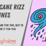 Hurricane Rizz Lines