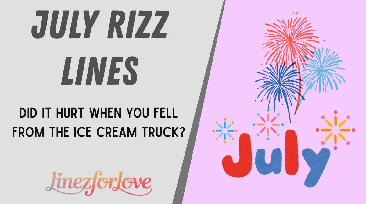 July Rizz Lines