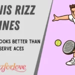 Tennis Rizz Lines