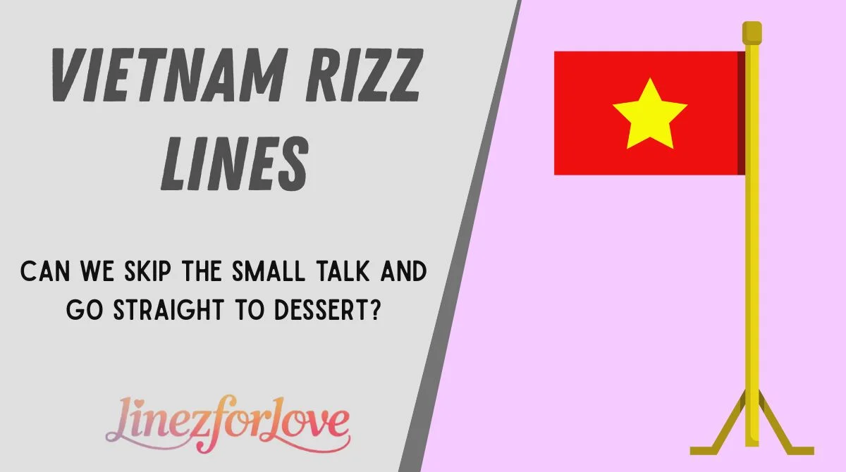 Vietnam Rizz Lines
