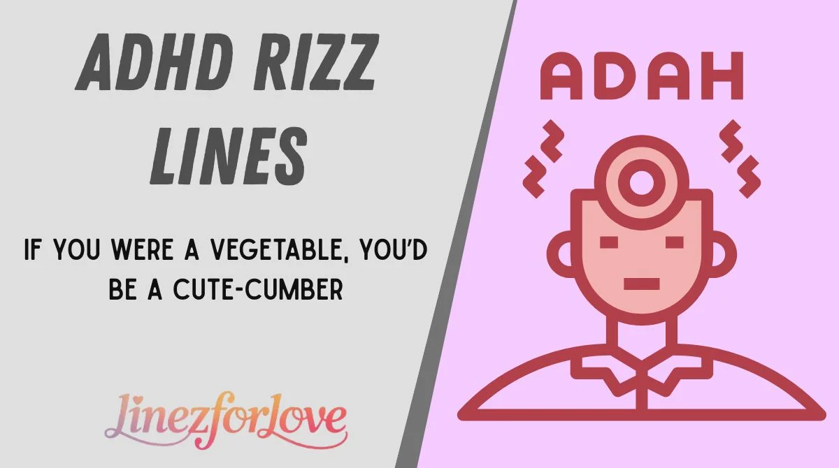 ADHD Rizz Lines