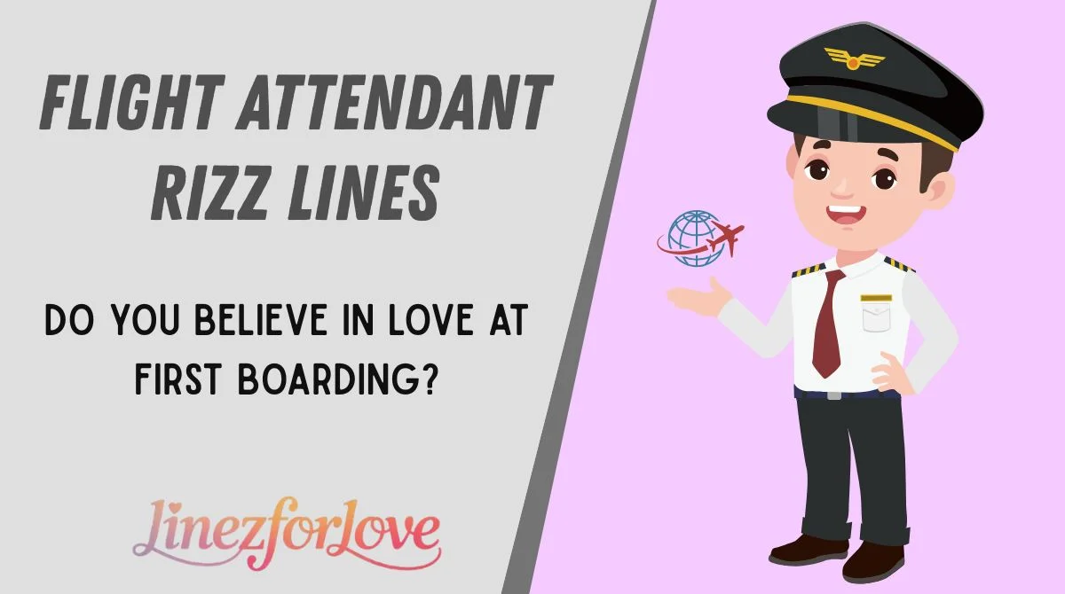 Flight Attendant Rizz Lines