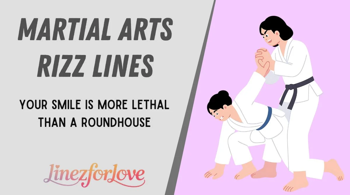 Martial Arts Rizz Lines