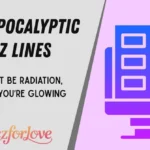 Post Apocalyptic Rizz Lines